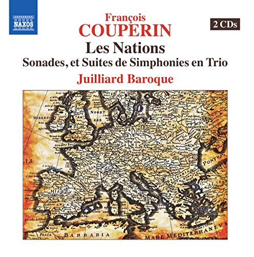 Couperin: Les Nations / Juilliard Baroque