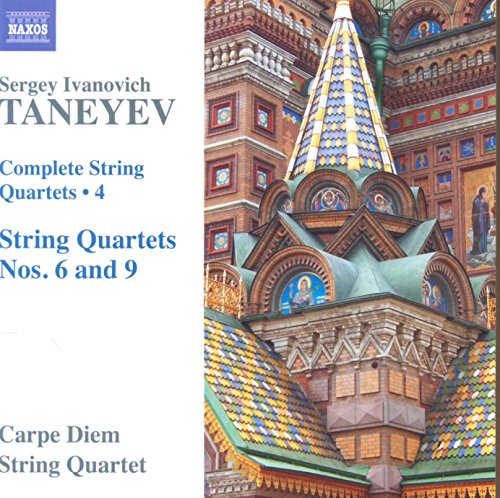 Taneyev: Complete String Quartets, Vol 4 - String Quartets Nos 6 & 9