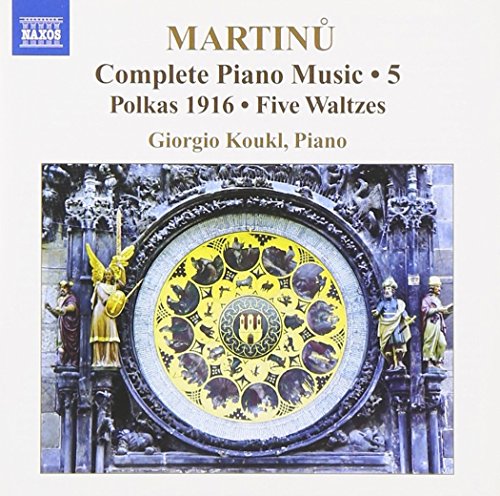 Martinu: Complete Piano Works Vol 5 / Giorgio Koukl