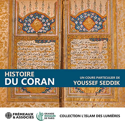 Histoire du Coran (Collection Islam des Lumieres)