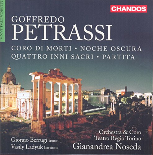 Goffredo Petrassi: Orchestral-Choral Works / Noseda, Torino Royal Theatre Orchestra