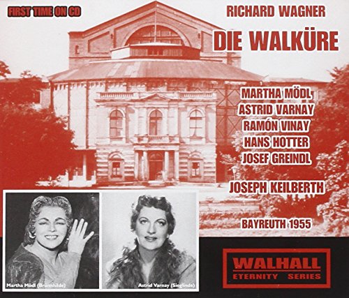 Richard Wagner: Die Walkure (Bayreuth, 1955)