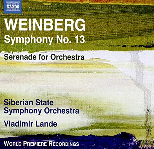 Weinberg: Symphony No. 13 & Serenade for Orchestra / Lande, Siberian State Symphony