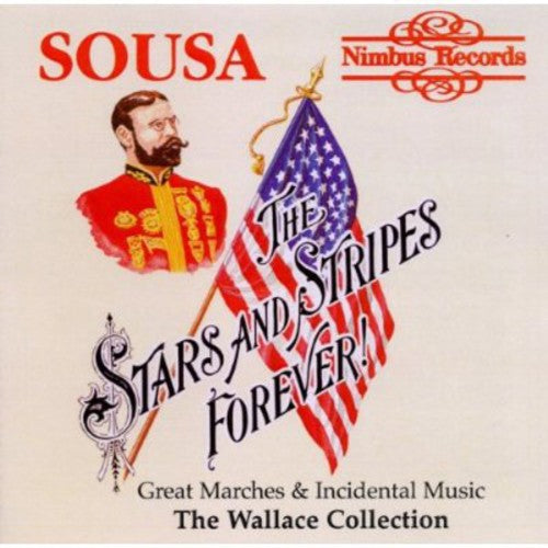 Stars & Stripes Forever (Great Marches & Incidental Music)