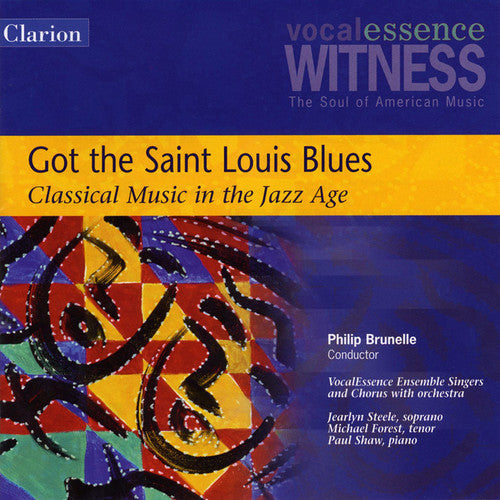 Vocalessence Witness - Got The Saint Louis Blues / Brunelle