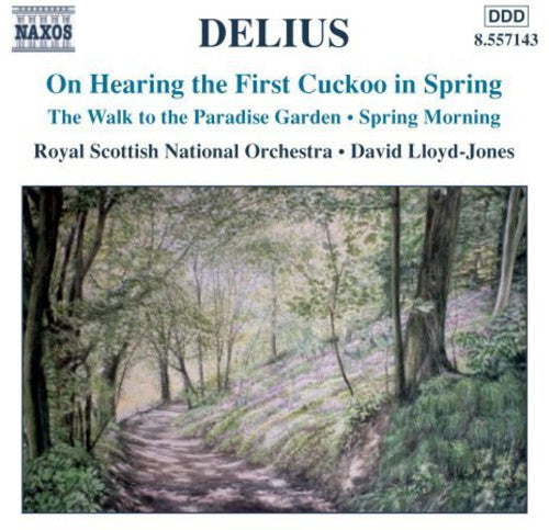 Delius: On Hearing The First Cuckoo In Spring, Etc