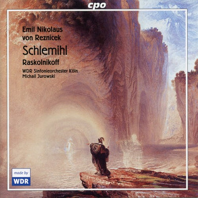 Reznicek: Schlemihl, Raskolnikoff /Jurowski, Yamamasu, Et Al