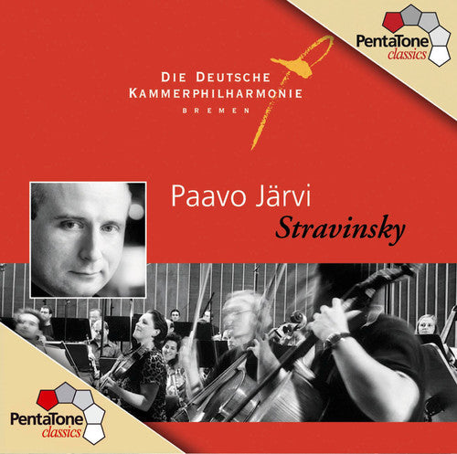 Stravinsky / Paavo Jarvi, Deutsche Kammerphilharmonie Bremen