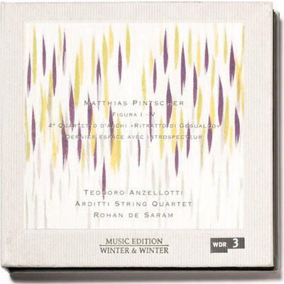 Pintscher: Figura I-v, Etc / Anzellotti, Arditti Quartet