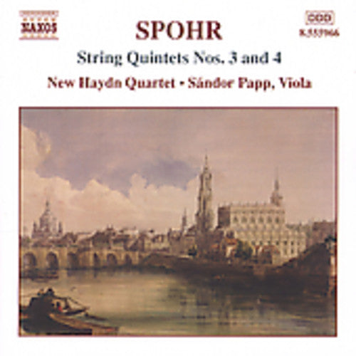 Spohr: String Quintets No 3 & 4 / Papp, New Haydn Quartet