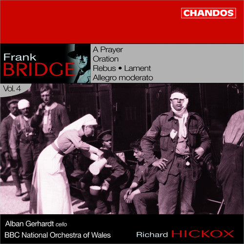 Bridge: Orchestral Works, Vol. 4 / BBC National Orchestra of Wales