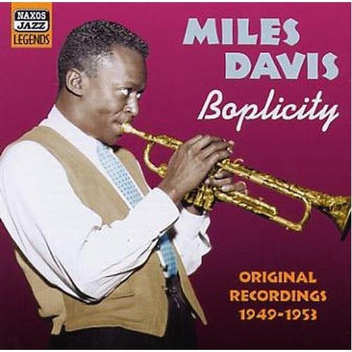 DAVIS, Miles: Boplicity (1949-1953)