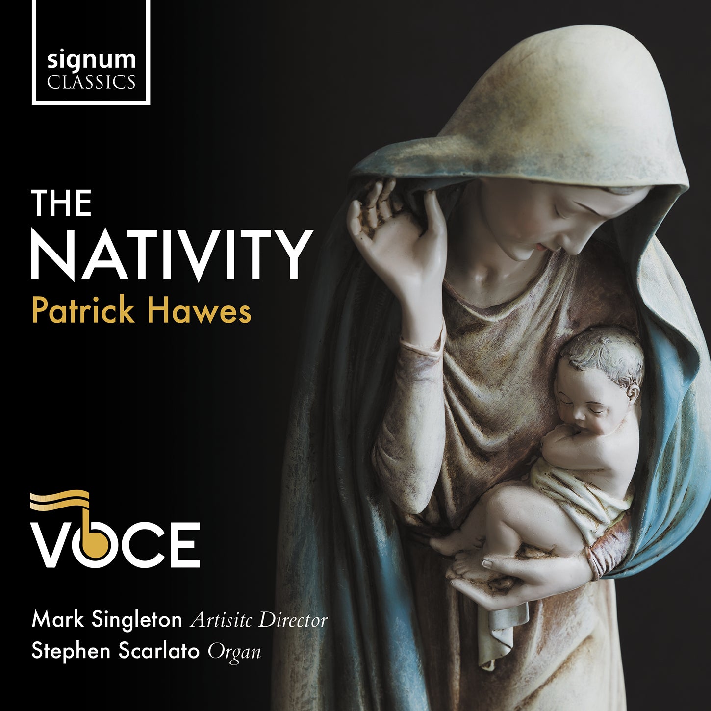 Hawes: The Nativity / Singleton, Voce Chamber Choir