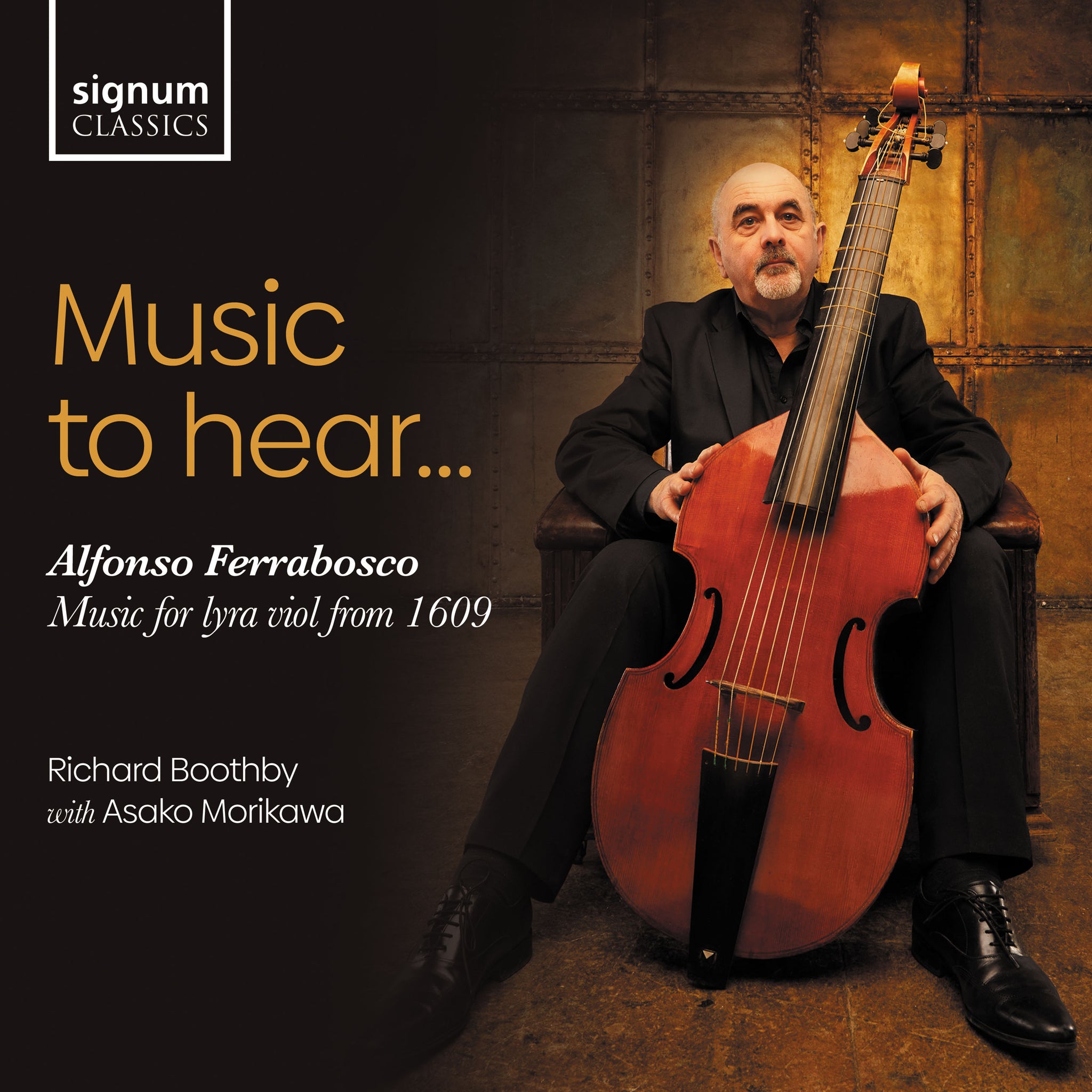 Ferrabosco: Music to Hear - Music for Lyra Viol from 1609 / Boothby, Morikawa