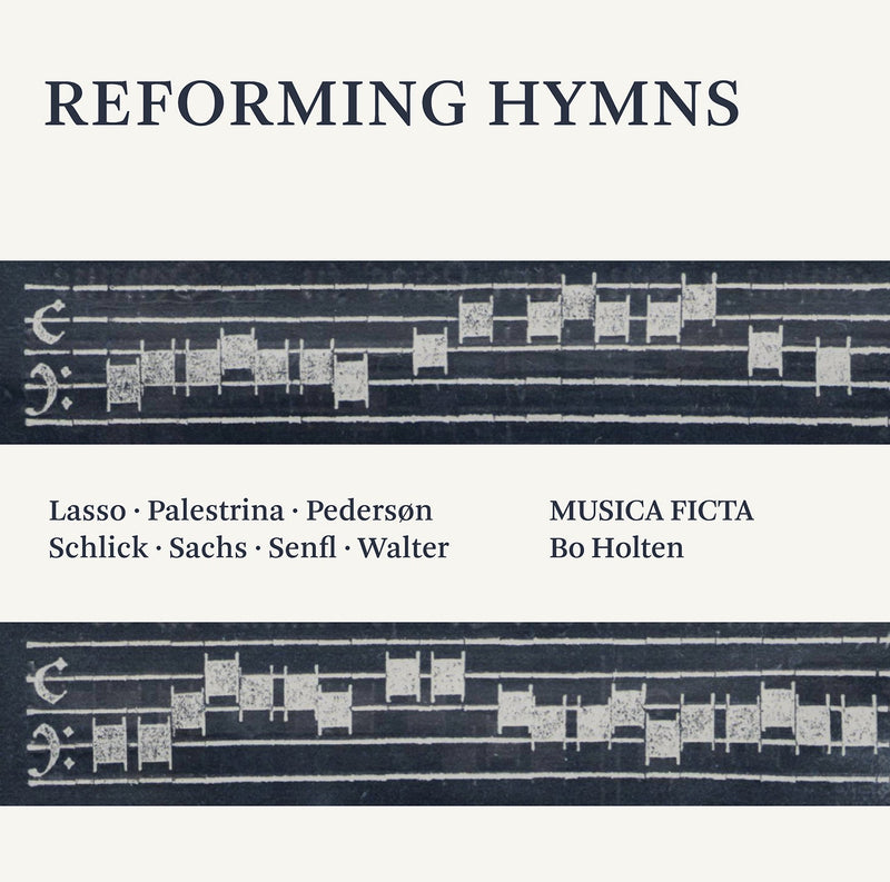 Reforming Hymns / Holten, Musica Ficta