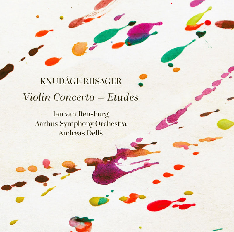 Riisager: Violin Concerto & Etudes