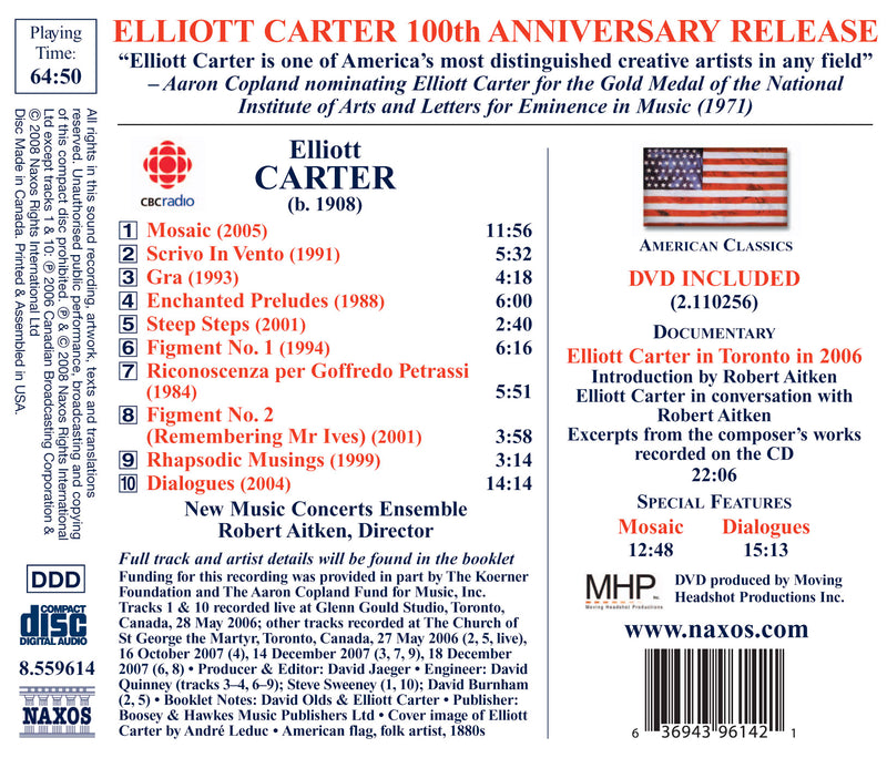 Elliott Carter – 100th Anniversary Release / Aitken, NMCA