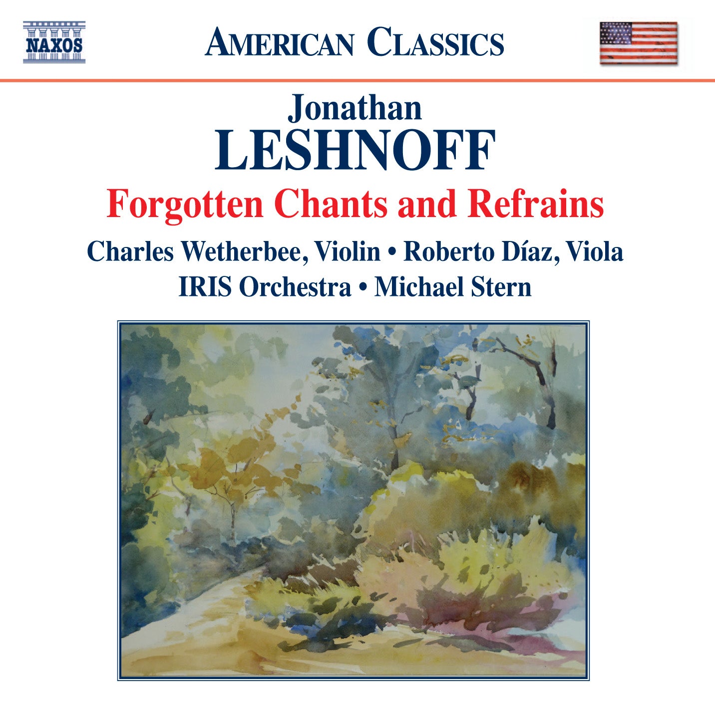 Leshnoff: Forgotten Chants & Refrains / Wetherbee, Diaz, Stern