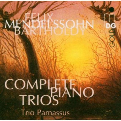 Mendelssohn: Complete Piano Trios / Trio Parnassus