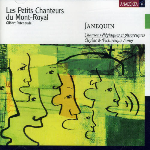 JANEQUIN: Elegiac and Picturesque Songs