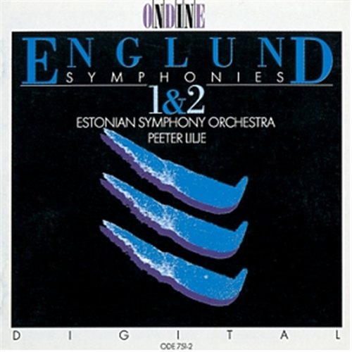 Englund: Symphonies Nos 1 & 2 / Lilje, Estonian Symphony