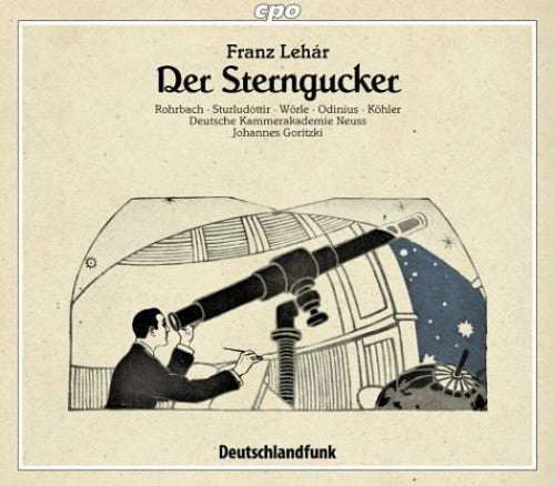 Lehar: Der Sterngucker; Overture To Rosenstock / German Chamber Academy Neuss