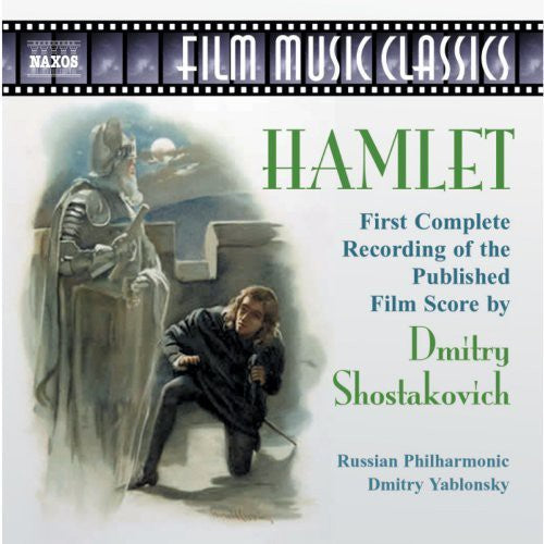 Film Music Classics - Shostakovich: Hamlet / Yablonsky