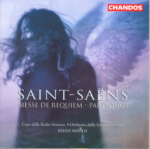 Saint-Saëns: Requiem, Partsongs / Fasolis, Swiss Italian Orchestra