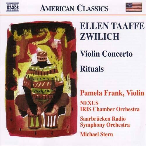 American Classics - Zwilich: Violin Concerto, Rituals