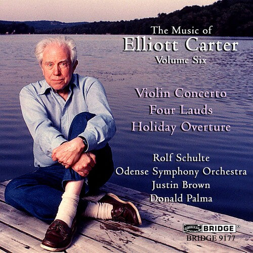 Carter Edition, Vol. 6: Violin Concerto, 4 Lauds & Holiday O