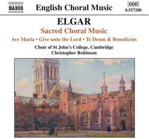 English Choral Music - Elgar: Sacred Choral Music