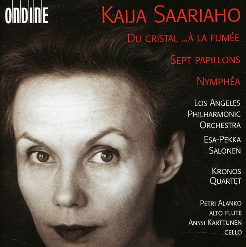 Saariaho: Du Cristal...a La Fume, Etc / Kronos Quartet