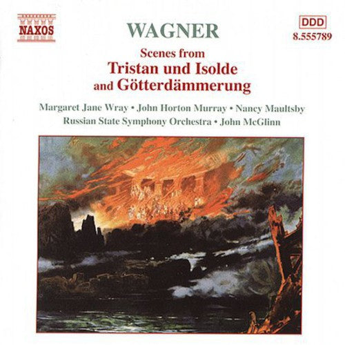 WAGNER, R.: Scenes from Tristan und Isolde and Gotterdammeru