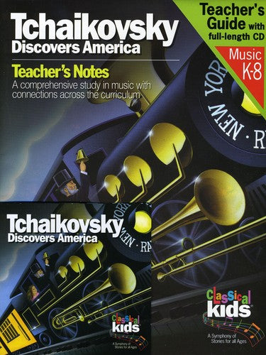 TCHAIKOVSKY DISCOVERS AMERICA