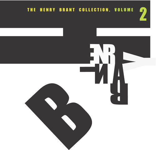 The Henry Brant Collection, Vol. 2