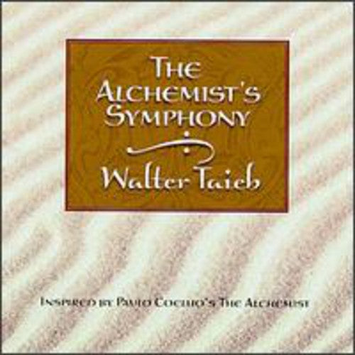 Walter Taieb: The Alchemist Symphony