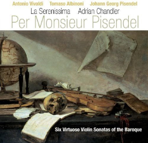 Per Monsieur Pisendel - Vivaldi, Et Al / La Serenissima