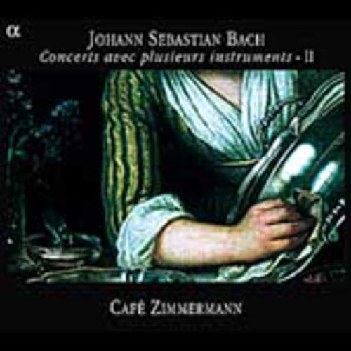 Bach: Concerts avec plusieurs instruments Vol 2 / Valettu, Cafe Zimmermann