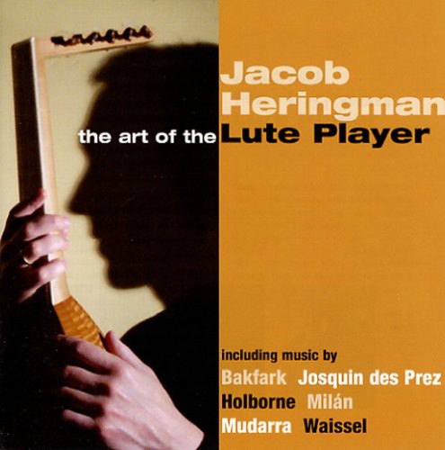 Lute Recital: Heringman, Jacob - MILAN / JOSQUIN DES PREZ /