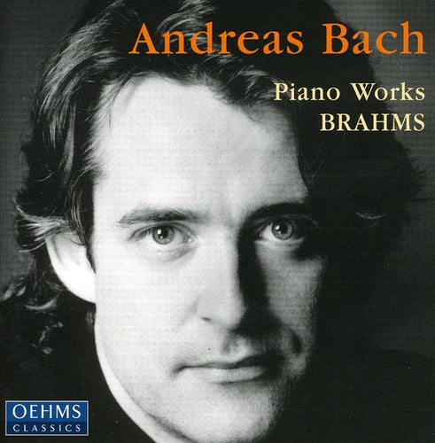 JOHANNES BRAHMS: PIANO WORKS