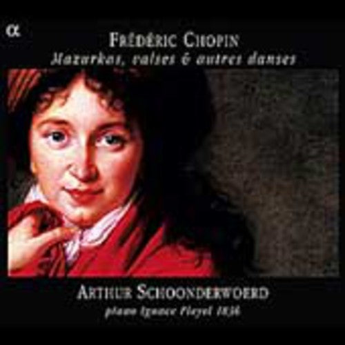 Chopin: Mazurkas, Waltzes, Etc / Schoonderwoerd