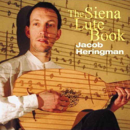 The Siena Lute Book / Jacob Heringman