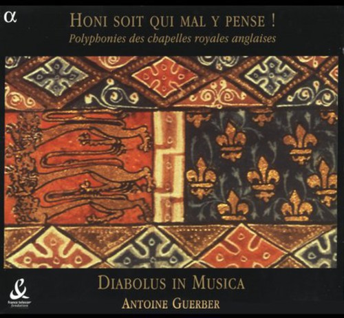 Honi Soit Qui Mal Y Pense! / Diabolus In Musica