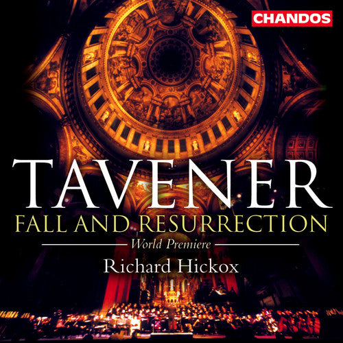 Tavener: Fall and Resurrection