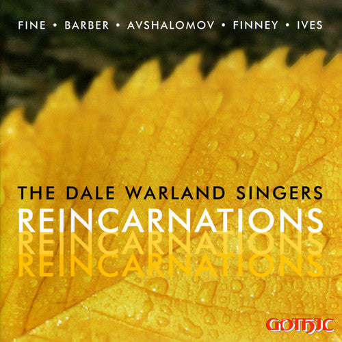 Reincarnations - Ives, Barber, Et Al / Dale Warland Singers