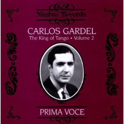 Vocal Recital: Gardel, Carlos - HOYOS, R. de los / MAFFIA, P