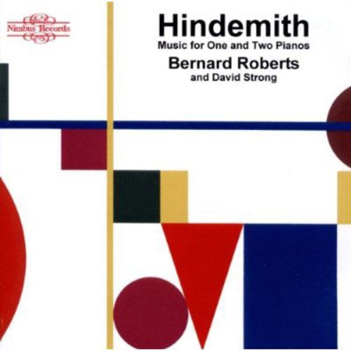 Hindemith: Music For One And Two Pianos / Roberts, Strong