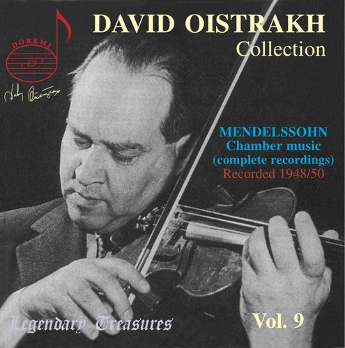 Oistrakh Collection, Vol. 9: Mendelssohn Piano Trios