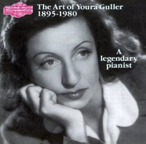 The Art Of Youra Guller 1895-1980 - A Legendary Pianist