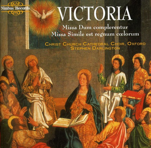 Victoria, T.L. De: Missa Dum Complerentur / Missa Simile Est